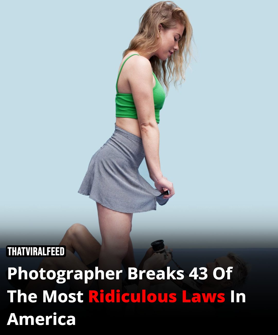 Photographer Breaks 43 Of The Most Ridiculous Laws In America