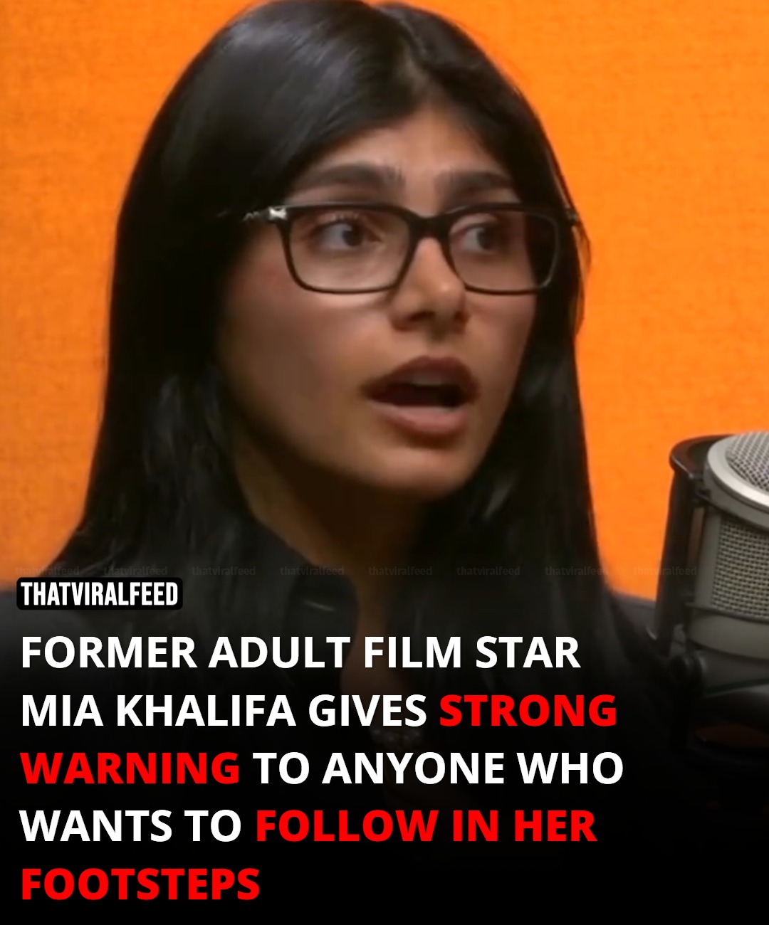 Former Adult Film Star Mia Khalifa Gives Strong Warning To Anyone Who Wants To Follow In Her Footsteps